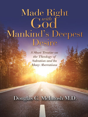 cover image of Made Right with God – Mankind's Deepest Desire